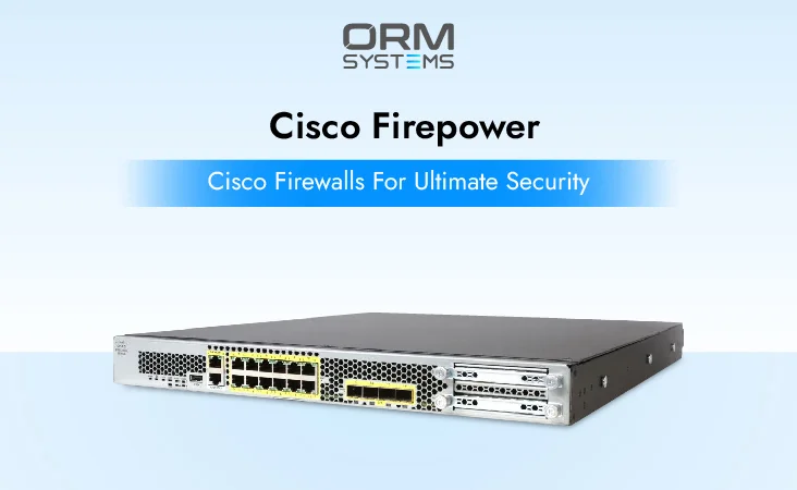 Cisco Firepower: The Ultimate Firewall for Advanced Security